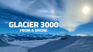 Glacier 3000 from a drone [upl. by Aneek]