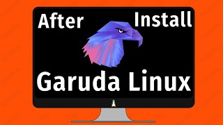 10 essential Things to do After Installing Garuda Linux [upl. by Zsamot289]