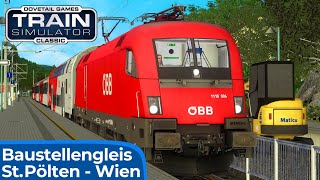 ÖBB Westbahn StPölten – Wien Westbahnhof  TRAIN SIMULATOR CLASSIC  SBahn  ÖBB Taurus RSSLO [upl. by Lynnelle]