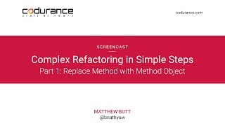 Complex Refactoring in Simple Steps Part 1 Replace Method with Method Object [upl. by Lelah103]