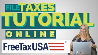 STEPBYSTEP Tutorial File Taxes Online For Free  In the BEST Software FreeTaxUSA [upl. by Meibers]