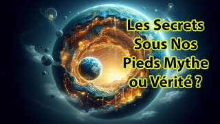 Que Se CachetIl Sous Nos Pieds  Les Secrets Cachés dans les Abysses de la Terre [upl. by Nairad518]