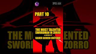 The Mask of Zorro 1998  SSC Reveals The Most Talented Swordman In Mask Of Zorro  Part 10 [upl. by Ymij]