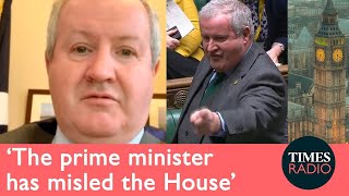 Ian Blackford on Saying Boris Johnson Misled Parliament  Matt Chorley  Times Radio [upl. by Reinhard]