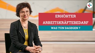 Erhöhter Arbeits und Fachkräftebedarf Was tun dagegen [upl. by Neesay]