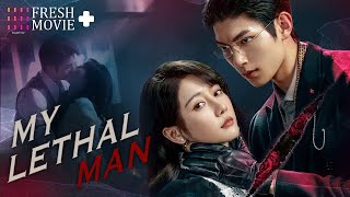 【ENG SUB】My Lethal Man  Sometimes everything can lose to love 💘🔥  Li Mo Zhi Fan Zhi Xin [upl. by Llehcim214]