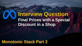 LeetCode 1475 Final Prices With a Special Discount in a Shop  Monotonic Stack Part 2  Array [upl. by Vena]