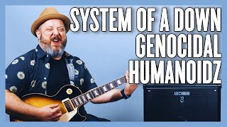 System Of A Down Genocidal Humanoidz Guitar Lesson  Tutorial [upl. by Einnim440]