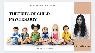 THEORIES OF CHILD PSYCHOLOGY [upl. by Anadal]