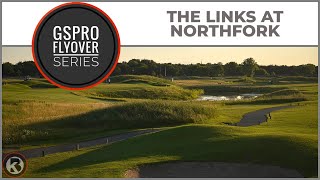 GSPro Course Flyover  The Links At Northfork  Designed by JGixrod [upl. by Brande]