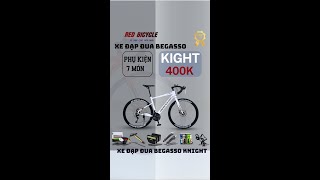 BEGASSO KNIGHT  BỀN ÍT HỎNG VẶT xedap fixedgear mtb xedapdua roadbike redbicycle [upl. by Atener]