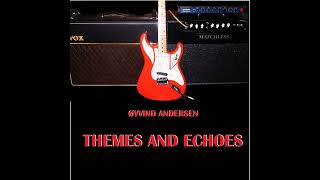 ØYVIND ANDERSEN Themes and Echoes 2022 [upl. by Ardle]