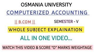 COMPUTERIZED ACCOUNTING  TALLY  OU SEMESTER  5  FULL SUBJECT EXPLAINATION shivanipallela [upl. by Akem]