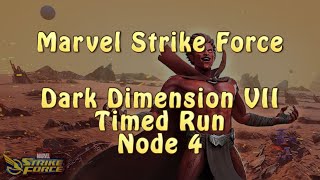 Marvel Strike Force  Dark Dimension 7  Timed Run  Node 4 [upl. by Caitrin333]