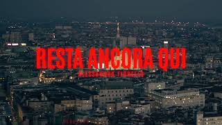 ALESSANDRO FIORELLO RESTA ANCORA QUI OFFICIAL VIDEO 2024 [upl. by Dekow]