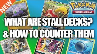 WHAT ARE STALL DECKS IN THE POKMEON TCG  HOW TO COUNTER THEM [upl. by Lhok]