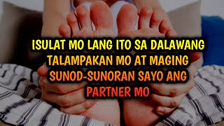 ISULAT MO LANG ITO SA DALAWANG TALAMPAKAN MO AT MAGING SUNODSUNORAN SAYO ANG PARTNER MO [upl. by Yevreh]