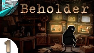 Lets Play Beholder part 1  Full Game [upl. by Atnohsal]