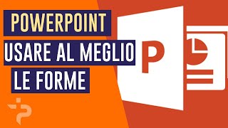 Usare le forme per presentazioni fantastiche in PowerPoint CORSO BASE [upl. by Hofstetter]