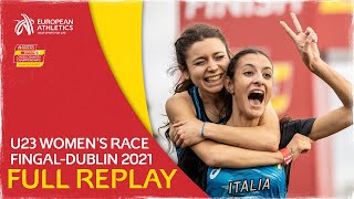 BRILLIANT Battocletti  U23 Women’s Race  SPAR European Cross Country Championships 2021 [upl. by Ellinger]