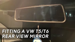 Fitting a VW T5T6 rear view mirror [upl. by Tanaka381]