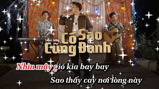 Karaoke Có Sao Cũng Đành  Tone Nữ Có RAP  DatKaa x Prod QT Beatz [upl. by Lertnom]