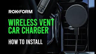 How to Install the ROKFORM Wireless Vent Car Charger  StepbyStep Guide [upl. by Christa]