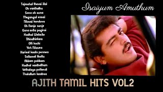 AJITH Tamil hits 90s Tamil songs Isaiyum Amuthum [upl. by Emmie557]