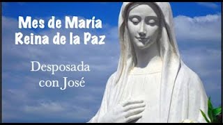 Mes de María Gospa Chile Desposada con José ‐ Meditación [upl. by Damita381]