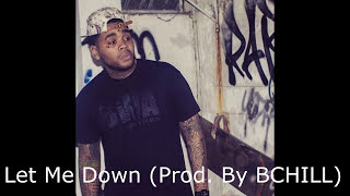 FREE Kevin Gates Type Beat quotLet Me Downquot Instrumental [upl. by Kcarb]