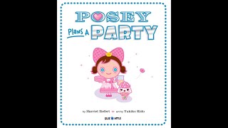 Posey Plans A Party Read Aloud [upl. by Martijn]