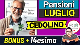 📑 CEDOLINO PENSIONI LUGLIO ➡ con BONUS EXTRA QUATTORDICESIMA AUMENTI 0€ TABELLA IMPORTI PAGAMENTI [upl. by Currie]