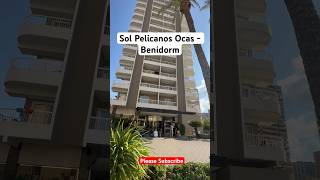 Sol Pelicanos Ocas Hotel  Benidorm  Benidorm Tv Series Filming Location [upl. by Graves]