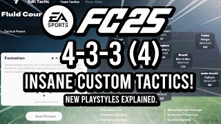 THESE 433 4 TACTICS IN EAFC25 ARE INSANE New Tactics amp Playstyles Explained [upl. by Radack]