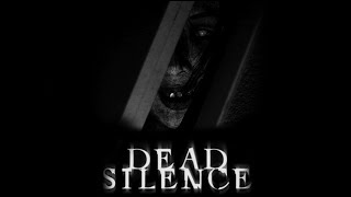 ហ្គេមខ្មោចសាហាវបំផុត  Dead Silence Cambodia [upl. by Easter]