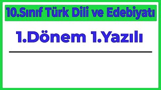 10Sınıf Türk Dili ve Edebiyatı 1Dönem 1Yazılı Yeni Sisteme Göre2024 [upl. by Odrahcir]