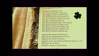 Saint Patricks Breastplate Protection Prayer [upl. by Noivad]