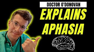 Doctor explains APHASIA  definition symptoms causes investigations [upl. by Anovad]