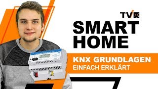 KNX Grundlagen und KNX System Aufbau  Smart Home einfach erklärt  VOLTUS [upl. by Ljoka694]