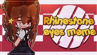 Rhinestone eyes meme  Ft Elizabeth Afton  Late 1k special  Basically Rein [upl. by Chem]