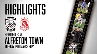 HIGHLIGHTS  Hereford 33 Alfreton Town [upl. by Aidole]