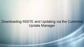 How To Download and Upgrade INSITE with Cummins Update Manager [upl. by Wendall]