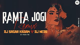 Ramta Jogi Viral Remix  DJ Sagar Kadam × DJ NEDS  Ramta Jogi Full Song  Viral Song  DJ Mohit Mk [upl. by Costanza]