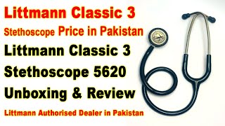 Littmann Classic 3 Stethoscope Price in Pakistan  3M Littmann Classic 3 Stethoscope 5620 unboxing [upl. by Arinay]