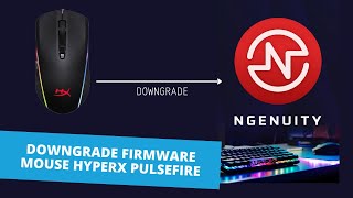 SOLUÇÃO DOWNGRADE DA FIRMWARE E CORREÇÃO DO BUGCRASH NOVA VERSÃO NGENUITY  HyperX Pulsefire Surge [upl. by Bertle]