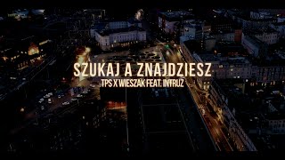 TPS  Wieszak  Szukaj a znajdziesz feat Intruz prod Tytuz [upl. by Montford906]