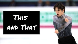 This and That 2022 ISU Grand Prix Final Shoma Uno Kaori Sakamoto Gilles and Poirier [upl. by Epp]