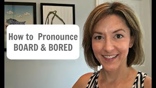 Learn how to pronounce BOARD amp BORED  American English Homophone Pronunciation Lesson learnenglish [upl. by Eonak965]