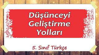 5 Sınıf Türkçe Düşünceyi Geliştirme Yolları [upl. by Euqinimod930]