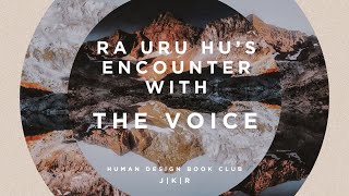 Episode 5 Human Design Book Club Encounter with the Voice [upl. by Ash]